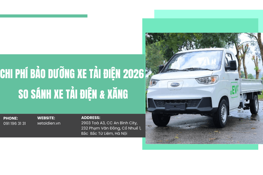 Chi phí bảo dưỡng xe tải điện