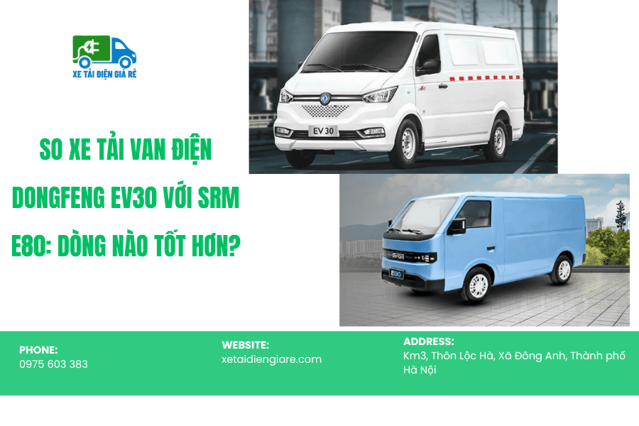 Xe-tai-Dongfeng-EV30-va-SRM-E80